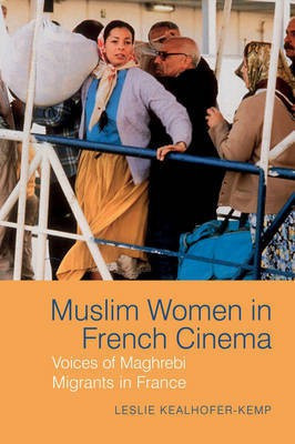 Muslim Women in French Cinema(English, Hardcover, Kealhofer-Kemp Leslie)