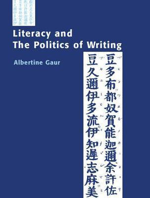 Literacy and the Politics of Writing(English, Electronic book text, Gaur Albertine)