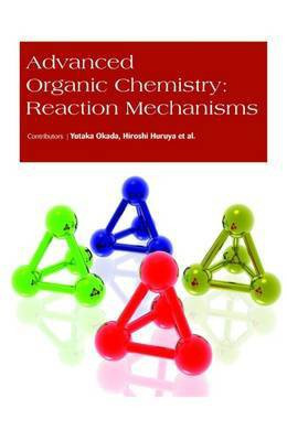 Advanced Organic Chemistry: Reaction Mechanisms(English, Hardcover, unknown)