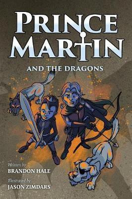 Prince Martin and the Dragons(English, Paperback, Hale Brandon)