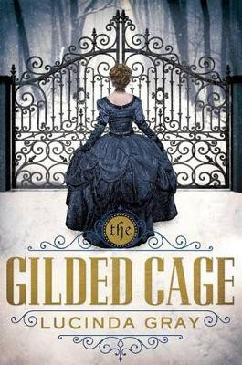 Gilded Cage(English, Paperback, Gray Lucinda)