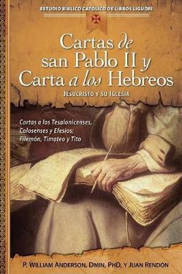 Cartas de San Pablo II Y Carta a Los Hebreos(Spanish, Paperback, Anderson William)