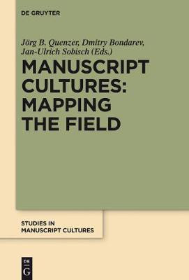 Manuscript Cultures: Mapping the Field(English, Electronic book text, unknown)