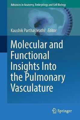 Molecular and Functional Insights Into the Pulmonary Vasculature(English, Paperback, unknown)