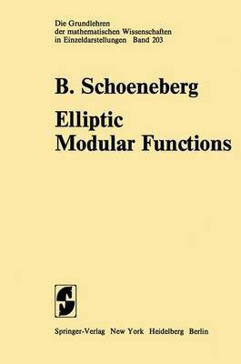 Elliptic Modular Functions(English, Hardcover, Schoeneberg B.)