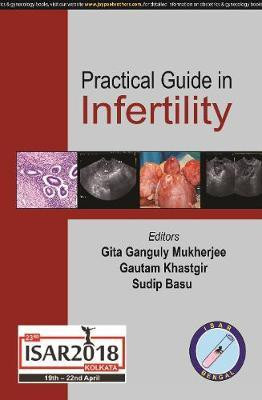 Practical Guide in Infertility(English, Paperback, Mukherjee Gita Ganguly)