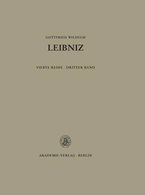 Saemtliche Schriften Und Briefe: Politische Schriften, 3: 1687-1690 4(English, Hardcover, Leibniz Gottfried Wilhelm)