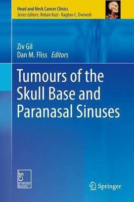 Tumours of the Skull Base and Paranasal Sinuses(English, Hardcover, unknown)