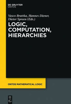 Logic, Computation, Hierarchies(English, Hardcover, unknown)