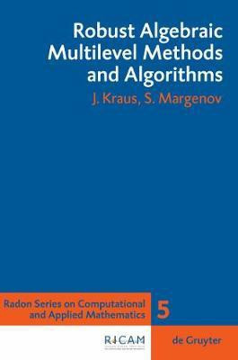 Robust Algebraic Multilevel Methods and Algorithms(English, Electronic book text, Kraus Johannes)
