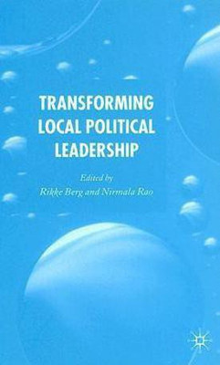 Transforming Political Leadership in Local Government(English, Hardcover, unknown)
