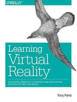 Learning Virtual Reality(English, Paperback, Parisi Tony)