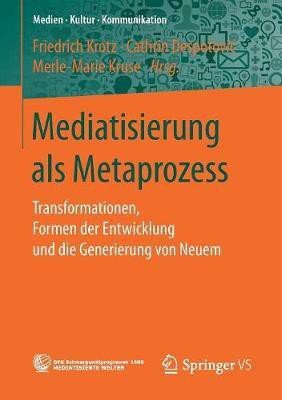 Mediatisierung als Metaprozess(German, Paperback, unknown)