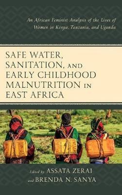 Safe Water, Sanitation, and Early Childhood Malnutrition in East Africa(English, Hardcover, unknown)