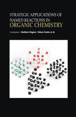 Strategic Applications of Named Reactions in Organic Chemistry(English, Hardcover, unknown)
