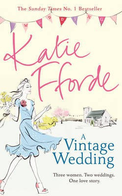 A Vintage Wedding(English, Paperback, Fforde Katie)