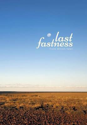 Last Fastness(English, Hardcover, Talen Frank William)
