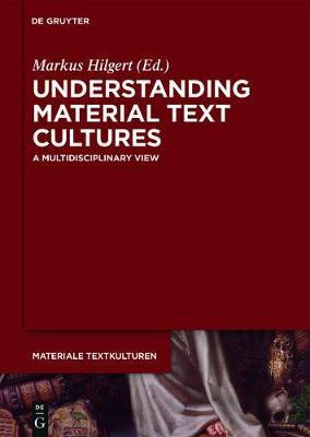 Understanding Material Text Cultures(English, Electronic book text, unknown)