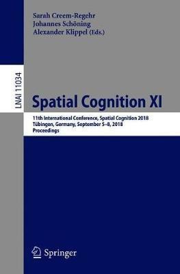 Spatial Cognition XI(English, Paperback, unknown)