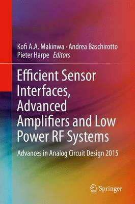 Efficient Sensor Interfaces, Advanced Amplifiers and Low Power RF Systems(English, Hardcover, unknown)