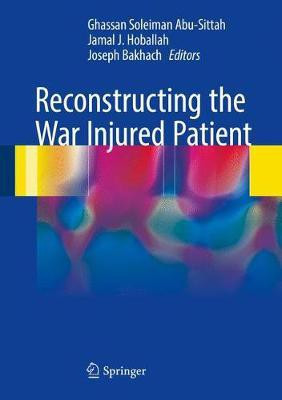 Reconstructing the War Injured Patient(English, Hardcover, unknown)