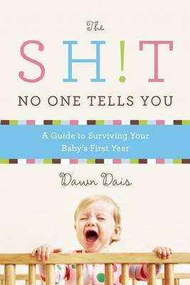 The Sh!t No One Tells You(English, Electronic book text, Dais Dawn)