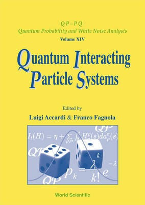 Quantum Interacting Particle Systems(English, Electronic book text, Accardi L)