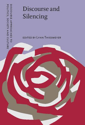 Discourse and Silencing(English, Hardcover, unknown)