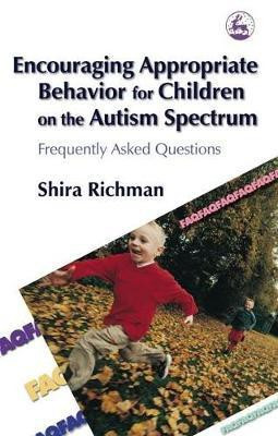 Encouraging Appropriate Behavior for Children on the Autism Spectrum(English, Electronic book text, Richman Shira)