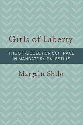 Girls of Liberty(English, Paperback, Shilo Margalit)
