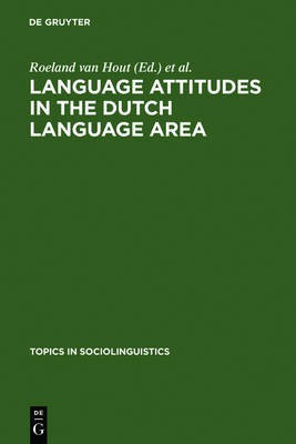 Language Attitudes in the Dutch Language Area(English, Electronic book text, unknown)