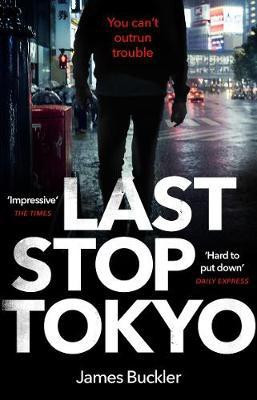 Last Stop Tokyo(English, Electronic book text, Buckler James)