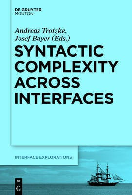 Syntactic Complexity across Interfaces(English, Hardcover, unknown)