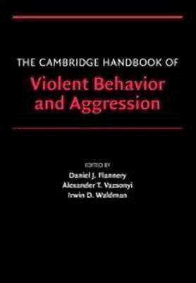 The Cambridge Handbook of Violent Behavior and Aggression(English, Paperback, unknown)