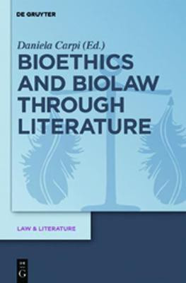 Bioethics and Biolaw through Literature(English, Electronic book text, unknown)