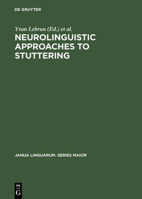 Neurolinguistic Approaches to Stuttering(English, Electronic book text, unknown)