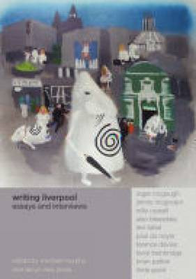Writing Liverpool(English, Paperback, Rees-Jones Deryn)
