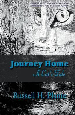 Journey Home - A Cat's Tale(English, Paperback, Plante Russell H)