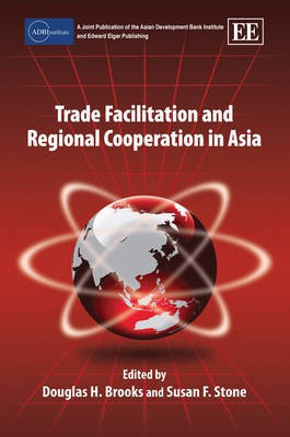 Trade Facilitation and Regional Cooperation in Asia(English, Hardcover, unknown)