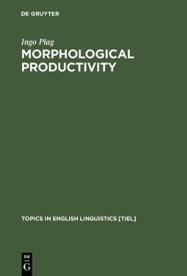 Morphological Productivity(English, Electronic book text, Plag Ingo)