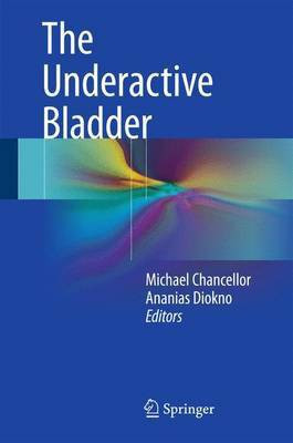 The Underactive Bladder(English, Hardcover, unknown)