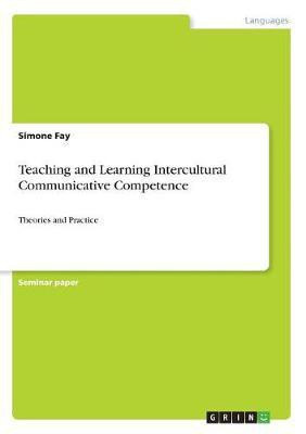 Teaching and Learning Intercultural Communicative Competence(English, Paperback, Fay Simone)