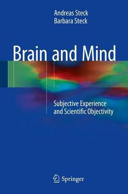 Brain and Mind(English, Hardcover, Steck Andreas)
