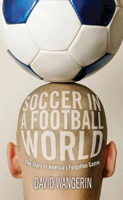 Soccer in a Football World(English, Electronic book text, Wangerin David)