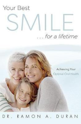 Your Best Smile...For A Lifetime(English, Paperback, Duran Ramon A.)