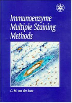 Immunoenzyme Multiple Staining Methods(English, Paperback, van der Loos Chris M.)