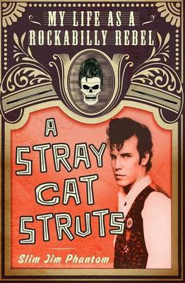 A Stray Cat Struts(English, Electronic book text, Phantom Slim Jim)