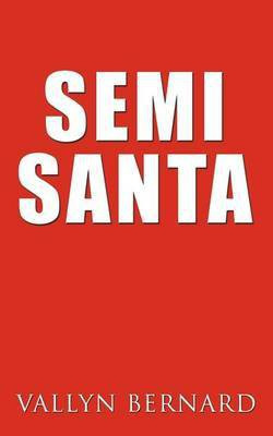 Semi Santa(English, Paperback, Bernard Vallyn)