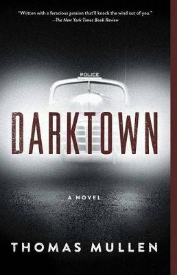 Darktown(English, Paperback, Mullen Thomas)