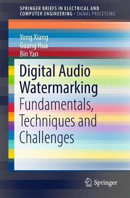 Digital Audio Watermarking(English, Paperback, Xiang Yong)